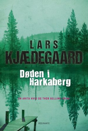 Døden I Harkaberg - Lars Kjædegaard - Bog