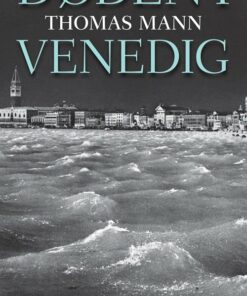Døden I Venedig - Thomas Mann - Bog