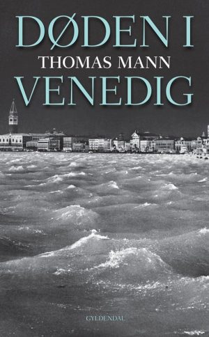 Døden I Venedig - Thomas Mann - Bog