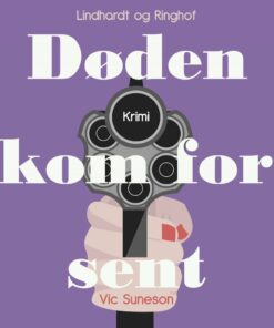 Døden Kom For Sent - Vic Suneson - Bog