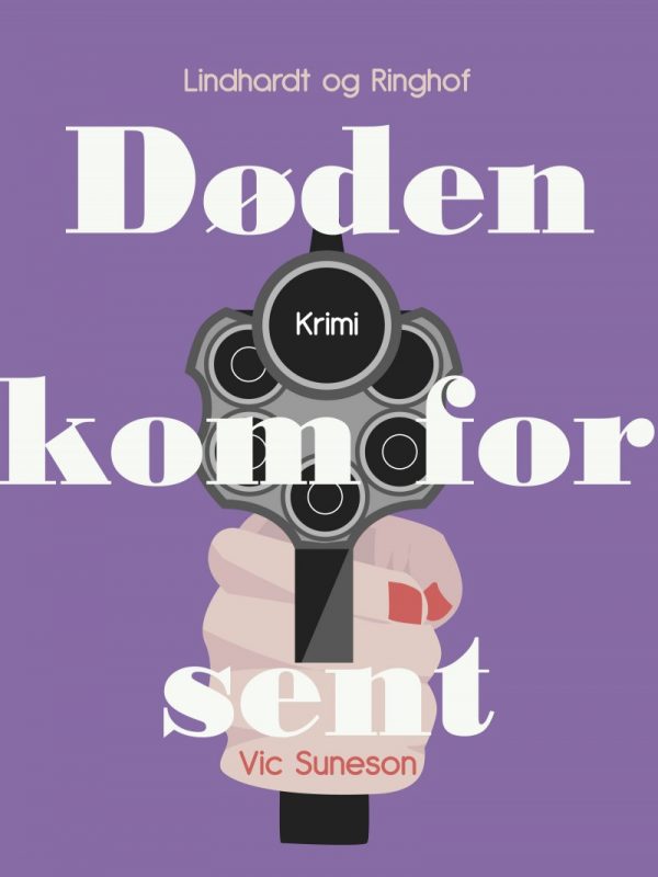 Døden Kom For Sent - Vic Suneson - Bog