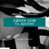 Døden Kom Til Advent - Jørgen Thorgaard - Bog