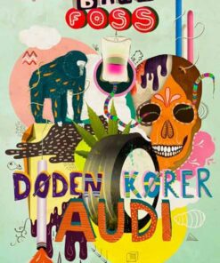 Døden Kører Audi - Kristian Bang Foss - Bog