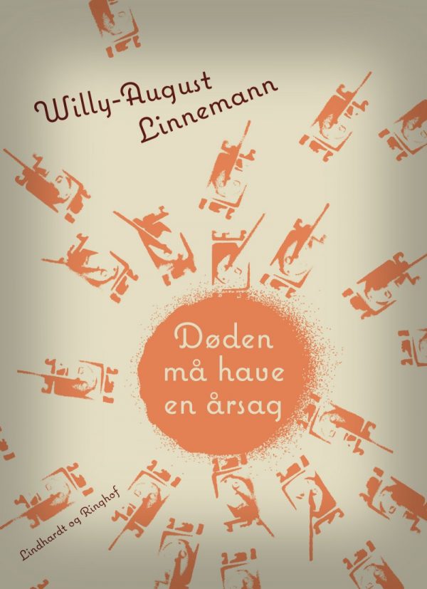 Døden Må Have En årsag - Willy-august Linnemann - Bog