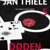 Døden Nederst I Billedet - Jan Thiele - Bog