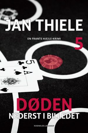 Døden Nederst I Billedet - Jan Thiele - Bog