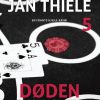 Døden Nederst I Billedet - Jan Thiele - Bog