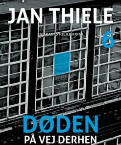 Døden På Vej Derhen - Jan Thiele - Bog