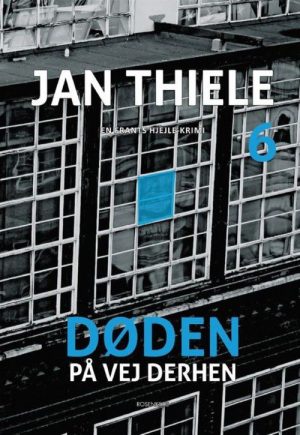 Døden På Vej Derhen - Jan Thiele - Bog