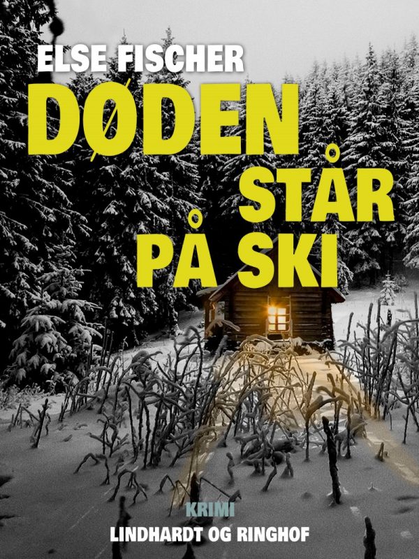 Døden Står På Ski - Else Fischer - Bog