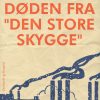 Døden fra "Den store skygge" (E-bog)