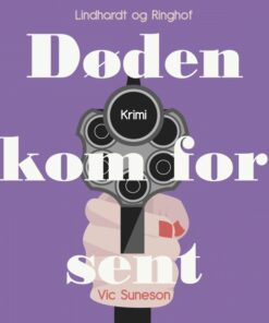 Døden kom for sent (E-bog)