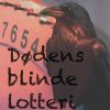 Dødens Blinde Lotteri - Bente Nimb - Bog