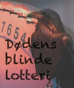 Dødens Blinde Lotteri - Bente Nimb - Bog