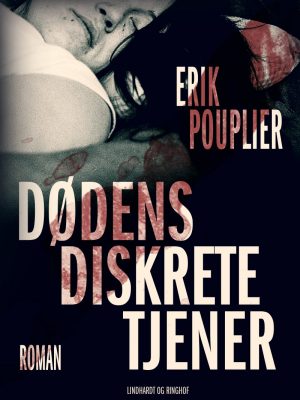 Dødens Diskrete Tjener - Erik Pouplier - Bog