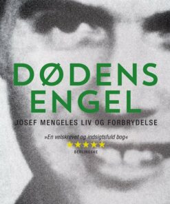 Dødens Engel, Josef Mengele - Anders Otte Stensager - Bog