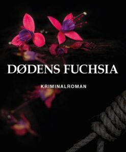 Dødens Fuchsia - Lillian Ley - Bog