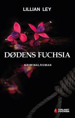 Dødens Fuchsia - Lillian Ley - Bog