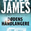 Dødens Håndlangere - Peter James - Bog