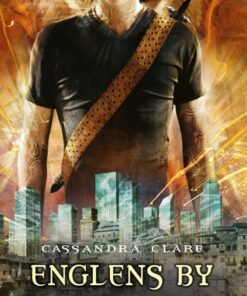 Dødens Instrumenter 3 - Englens By (Bog)