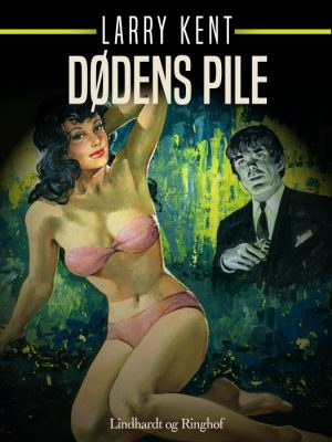 Dødens pile (E-bog)