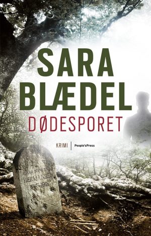 Dødesporet - Sara Blædel - Bog