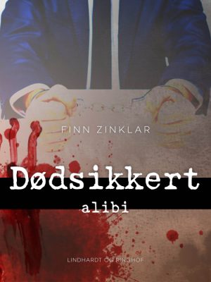 Dødsikkert alibi (E-bog)