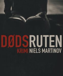 Dødsruten - Niels Martinov - Bog