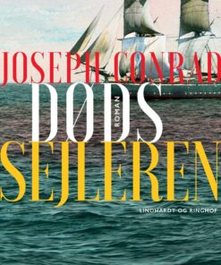 Dødssejleren - Joseph Conrad - Bog