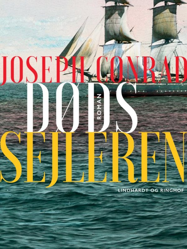 Dødssejleren - Joseph Conrad - Bog