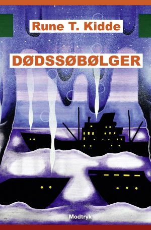 Dødssøbølger - Rune T. Kidde - Bog