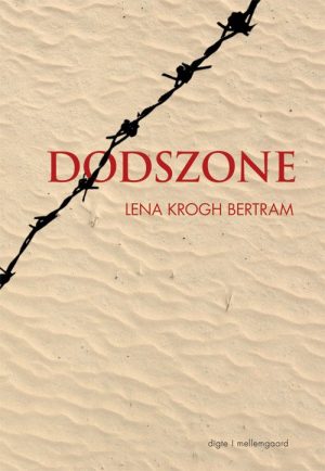 Dødszone - Lena Krogh Bertram - Bog