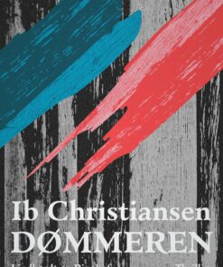 Dømmeren - Ib Christiansen - Bog