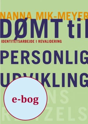 Dømt til personlig udvikling (E-bog)