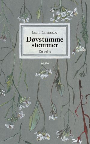 Døvstumme Stemmer - Lene Lehnskov - Bog