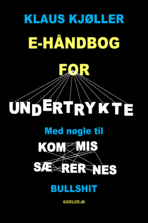 E-håndbog for undertrykte - med nøgle til kommissærernes bullshit (E-bog)