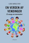EN VERDEN AF VENDINGER - Et essay om mennesker (E-bog)