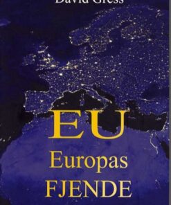 EU - Europas fjende (Bog)