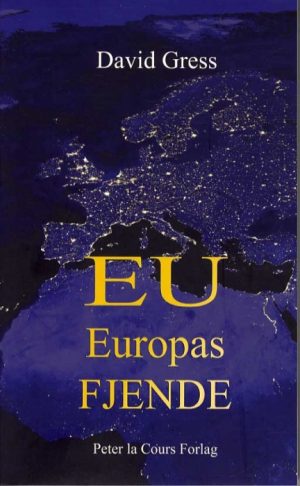 EU - Europas fjende (Bog)