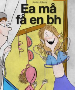 Ea må få en bh (E-bog)