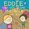Eddie und die beste Freundin der Welt (E-bog)