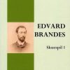 Edvard Brandes Skuespil 1 - Erik Bøegh - Bog