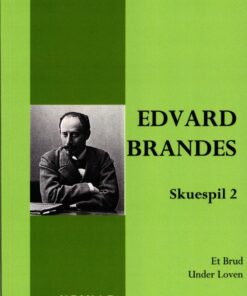 Edvard Brandes Skuespil 2 - Erik Bøegh - Bog