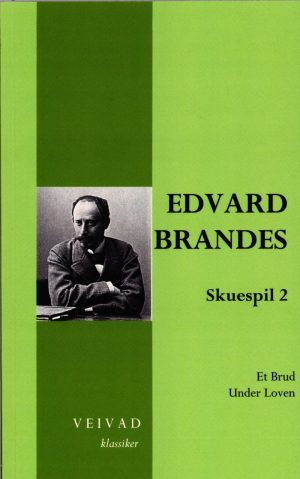 Edvard Brandes Skuespil 2 - Erik Bøegh - Bog