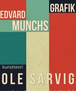 Edvard Munchs grafik (E-bog)