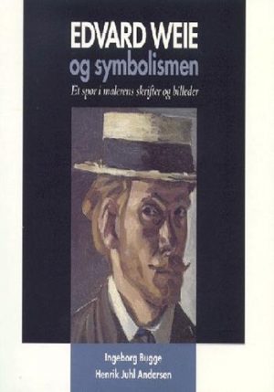 Edvard Weie og symbolismen (Bog)