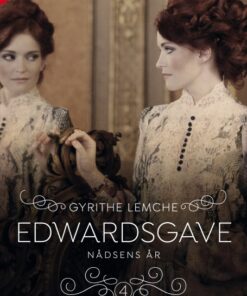 Edwardsgave 4 - Nådsens år (Lydbog)