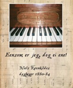 Eensom er jeg, dog ei ene! (Bog)