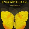 Effekten Af En Sommerfugl - Lise-lotte Tullin - Bog