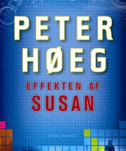 Effekten Af Susan - Peter Høeg - Bog